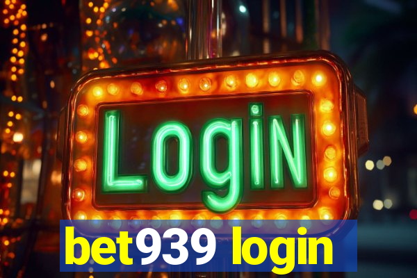 bet939 login